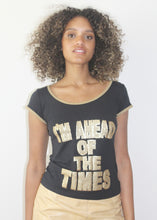 Load image into Gallery viewer, T-shirt “Im ahead of the Times” D&amp;G
